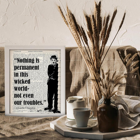 Posterizer 1 pcs-Nothing is Permanent-Charlie Chaplin-Famous Figures Art Collection-Motivational & Inspirational Art-Gift for movie lovers- UNFRAM...